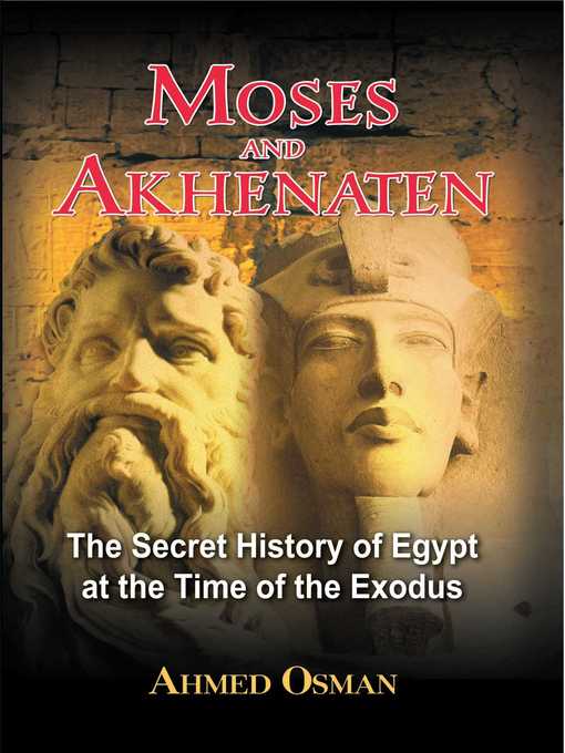 Title details for Moses and Akhenaten by Ahmed Osman - Available